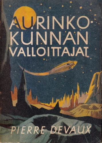 Aurinkokunnan valloittajat - Pierre Devaux