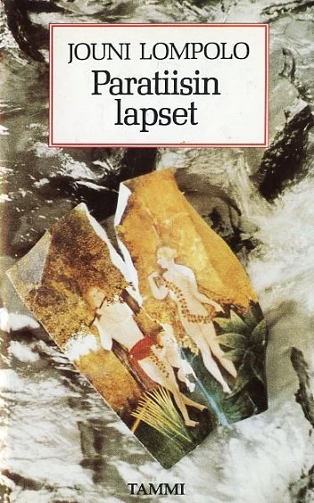 Paratiisin lapset - Jouni Lompolo