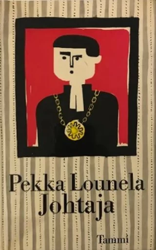 Johtaja - Pekka Lounela