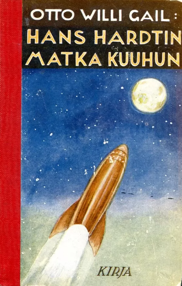 Hans Hardtin matka kuuhun - Otto Willi Gail