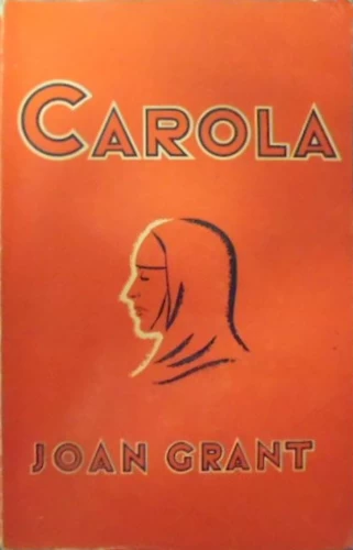 Carola - Joan Grant