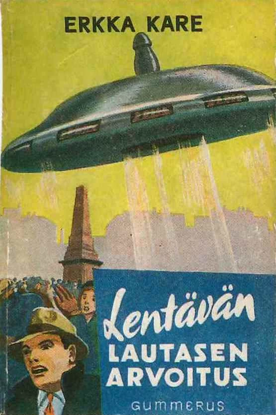 Lentävän lautasen arvoitus - Erkka Kare