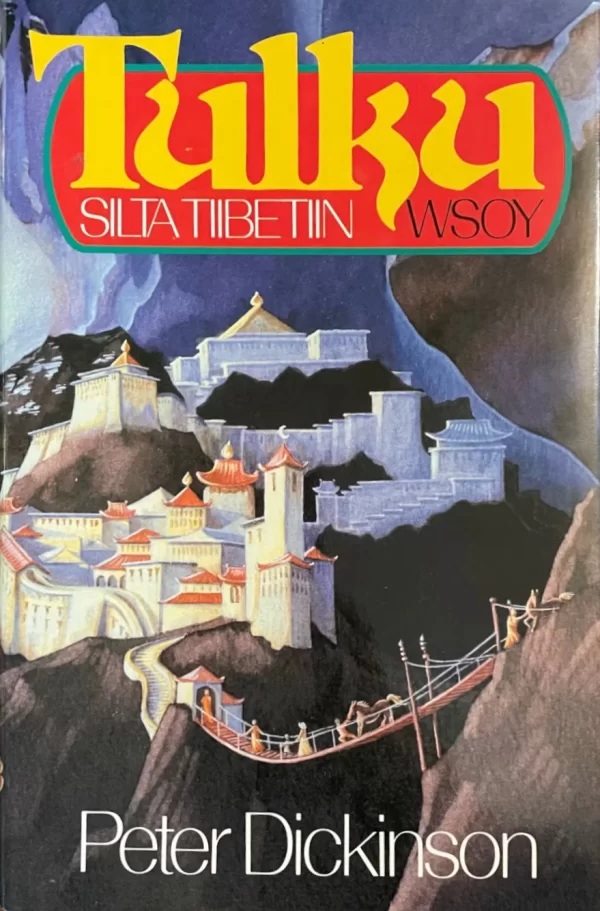 Tulku – silta Tiibetiin - Peter Dickinson