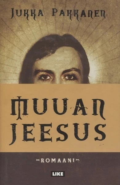 Muuan Jeesus - Jukka Pakkanen