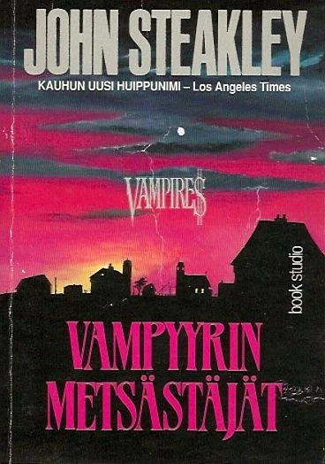 Vampyyrinmetsästäjät - John Steakley