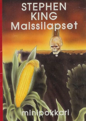 Maissilapset (Minipokkari-sarja) - Stephen King