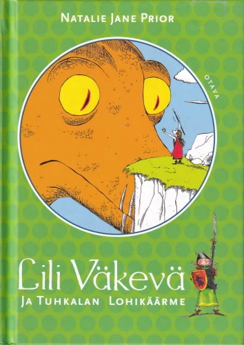 Lili Väkevä ja Tuhkalan lohikäärme (Lili Väkevä #1) - Natalie Jane Prior