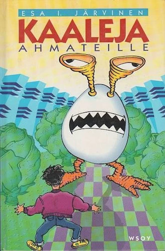 Kaaleja ahmateille - Esa I. Järvinen