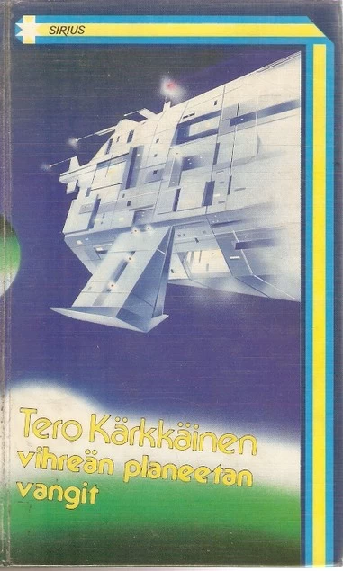 Vihreän planeetan vangit (Sirius-sarja #3) - Tero Kärkkäinen