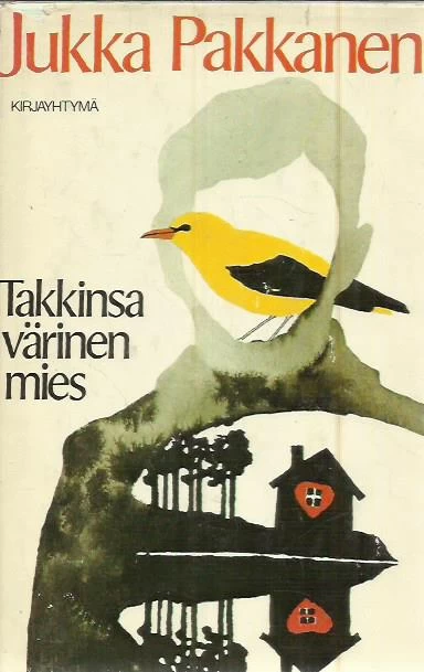 Takkinsa värinen mies - Jukka Pakkanen