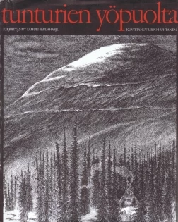 Tunturien yöpuolta - Samuli Paulaharju