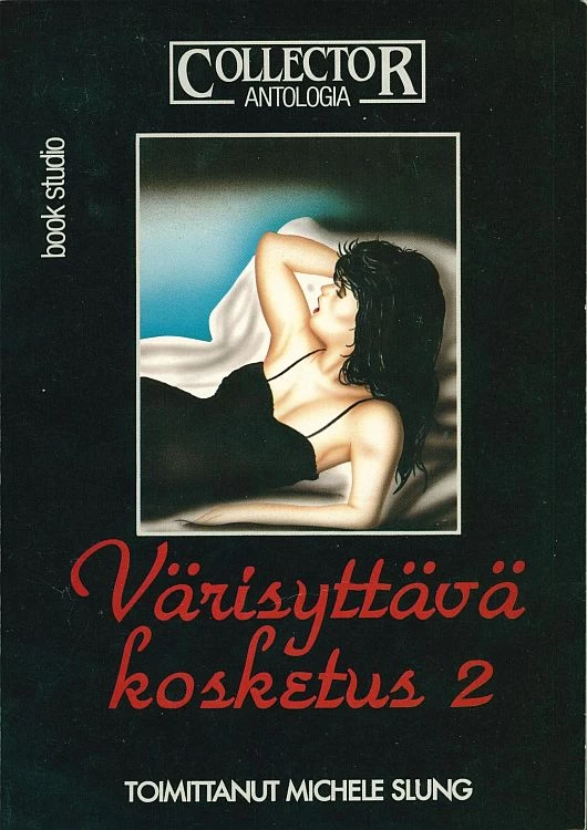 Värisyttävä kosketus 2 (Collector Antologia #13) - Michele Slung
