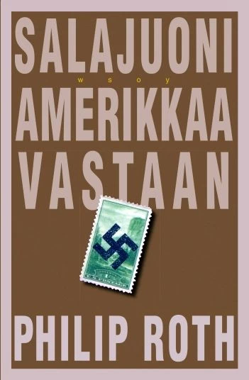 Salajuoni Amerikkaa vastaan - Philip Roth