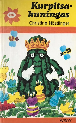 Kurpitsakuningas (Lasten toivekirjasto #55) - Christine Nöstlinger