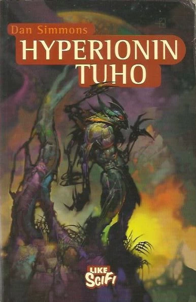 Hyperionin tuho (Hyperion #2) - Dan Simmons