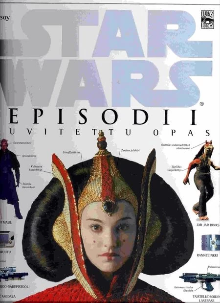Episodi 1: Pimeä uhka: Kuvitettu opas (Star Wars -kuvateokset) - David West Reynolds