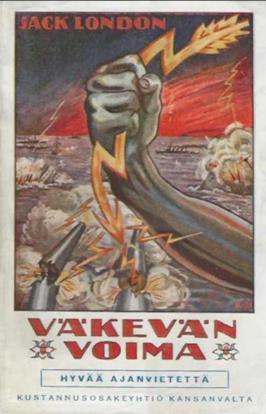 Väkevän voima (Hyvää ajanvietettä #1) - Jack London