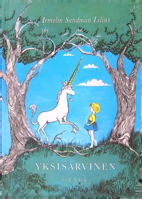 Yksisarvinen - Irmelin Sandman Lilius