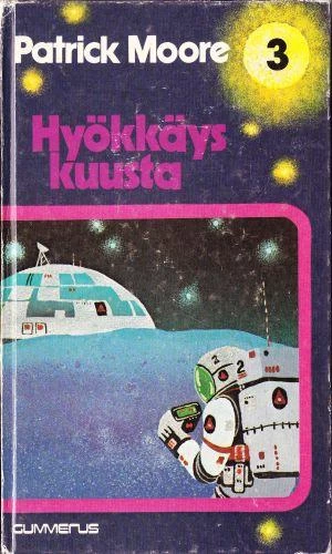Hyökkäys kuusta (Scott Saunders -sarja #3) - Patrick Moore