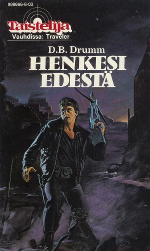 Henkesi edestä (Taistelija #3) - Lukemistolehdet ja taskukirjat , D. B. Drumm