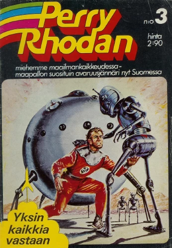 Yksin kaikkia vastaan (Perry Rhodan #3) - Lukemistolehdet ja taskukirjat , K. H. Scheer