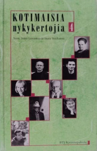 Kotimaisia nykykertojia 4 (Kotimaisia nykykertojia #4) - Ismo Loivamaa