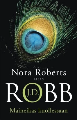 Maineikas kuollessaan (Eve Dallas #2) - J. D. Robb