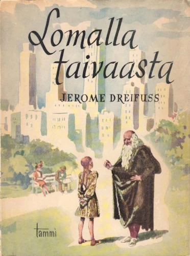 Lomalla taivaasta - Jerome Dreifuss