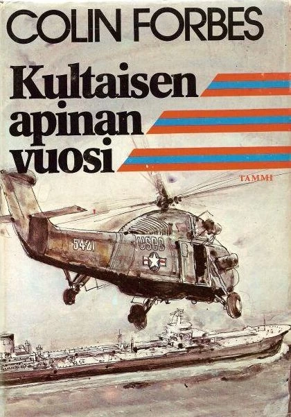 Kultaisen apinan vuosi - Colin Forbes
