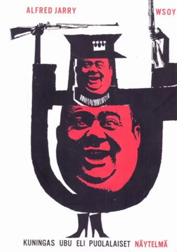 Kuningas Ubu eli Puolalaiset - Alfred Jarry