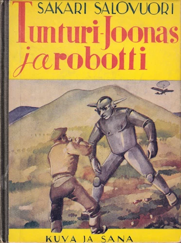 Tunturi-Joonas ja robotti (Tunturi-Joonas) - Seppo Salovuori