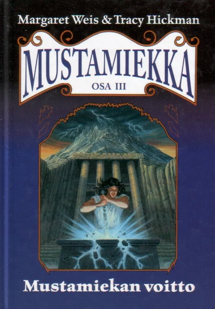 Mustamiekan voitto (Mustamiekka #3) - Margaret Weis, Tracy Hickman