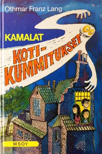 Kamalat kotikummitukset - Othmar Franz Lang