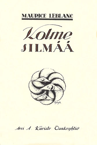 Kolme silmää - Maurice Leblanc