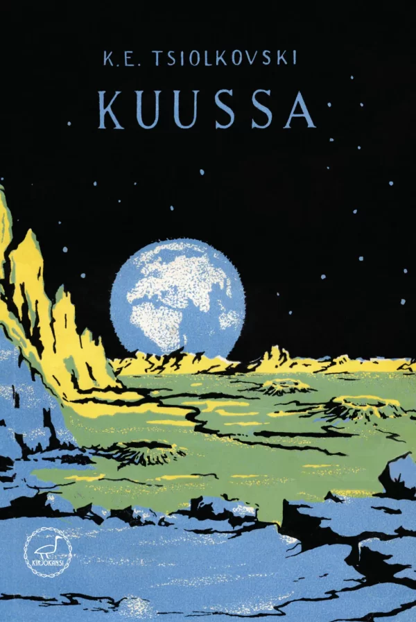 Kuussa - Konstantin E. Tsiolkovski
