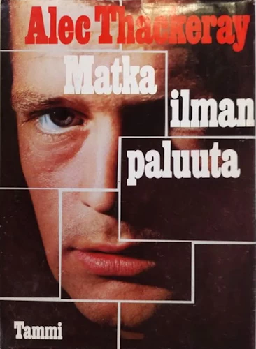 Matka ilman paluuta - Alec Thackeray