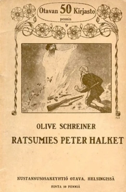 Ratsumies Peter Halket Mashonamaasta (Otavan romaanisarja #9) - Olive Schreiner