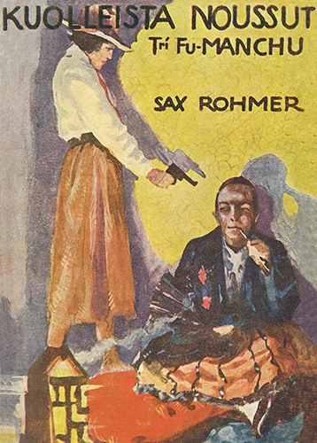 Kuolleista noussut tri Fu-Manchu (Fu Manchu #2) - Sax Rohmer