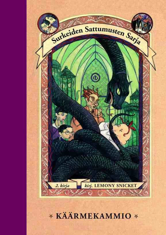 Käärmekammio (Surkeiden sattumusten sarja #2) - Lemony Snicket