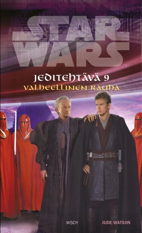 Valheellinen rauha (Jeditehtävä #9) - Jude Watson