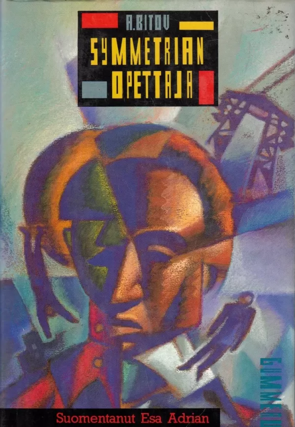 Symmetrian opettaja - Andrei Bitov