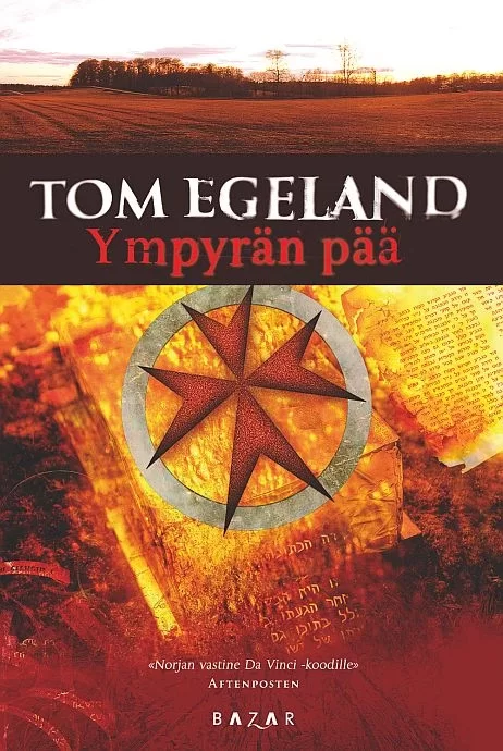Ympyrän pää (Bjørn Beltø #1) - Tom Egeland