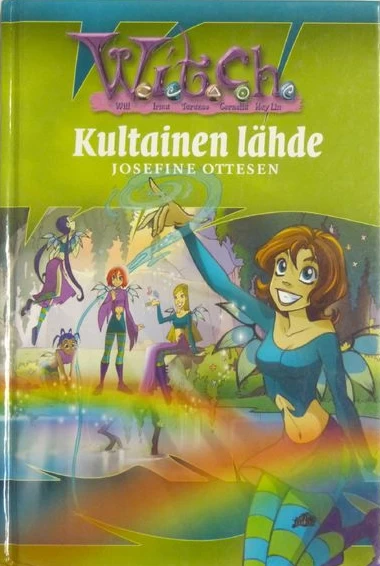 Kultainen lähde (W.I.T.C.H. #13) - Josefine Ottesen
