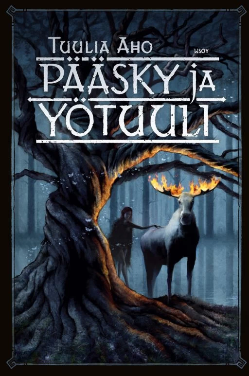 Pääsky ja Yötuuli (Kuikansulka-trilogia #2) - Tuulia Aho