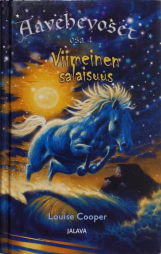 Viimeinen salaisuus (Aavehevoset #4) - Louise Cooper