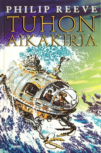 Tuhon aikakirja (Kävelevät koneet #3) - Philip Reeve