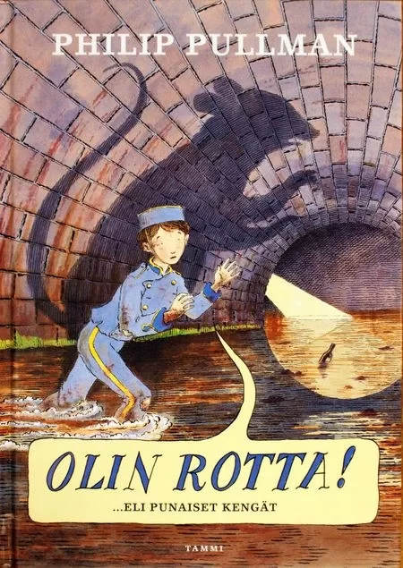 Olin rotta!, eli, Punaiset kengät - Philip Pullman