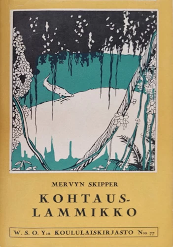 Kohtauslammikko: Borneolainen tarina (W.S.O.Y:n koululaiskirjasto #77) - Mervyn Skipper