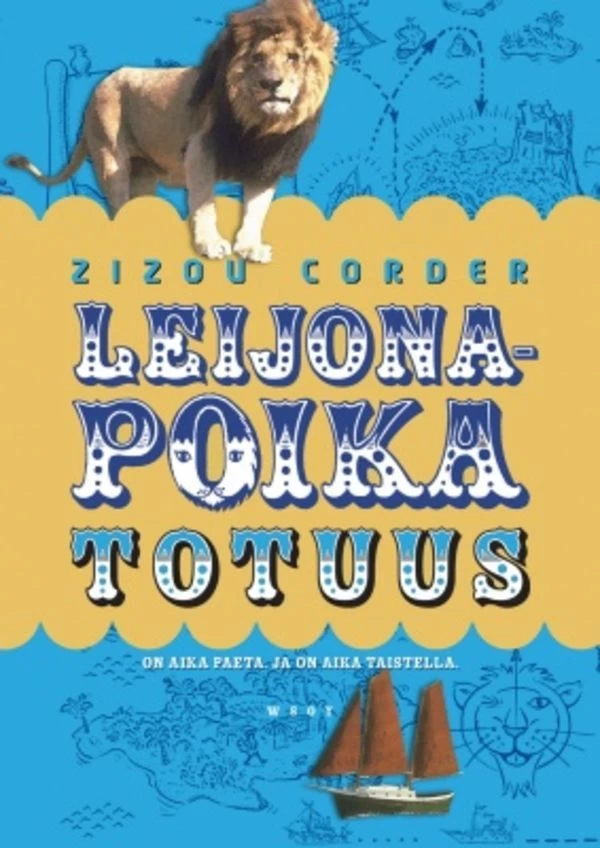 Leijonapoika: Totuus (Leijonapoika-trilogia #3) - Zizou Corder