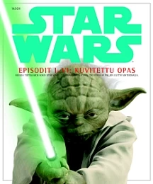 Star Wars – Episodit I–VI: Kuvitettu opas